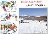 1 vue  - On est bien arrivés à Superdévoluy (1500-2500 m)Edt. Edy, Chambéry (ouvre la visionneuse)